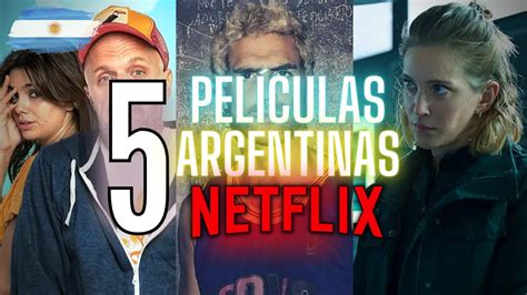 peliculas argentinas en netflix|pelicula argentina 2022.